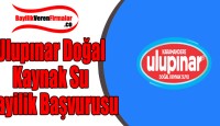 Ulupınar Doğal Kaynak Suları Bayilik Başvurusu ve Şartları