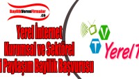 Yerel İnternet Kurumsal ve Sektörel Bilgi Paylaşım Bayilik Başvurusu