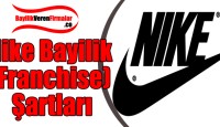 Nike Bayilik (Franchise) Şartları