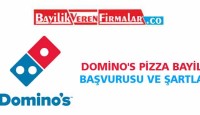 Domino’s Pizza Bayilik Başvurusu ve Şartları