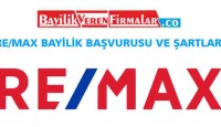 RE/MAX Bayilik Başvurusu ve Şartları