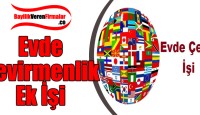 Evde Çevirmenlik Ek İşi Yapabilirsiniz!