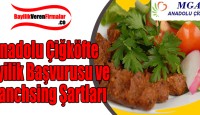 Anadolu Çiğköfte Bayilik Başvurusu ve Franchsing Şartları