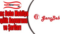 Genç Bebe Mobilya Bayilik Başvurusu ve Şartları