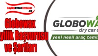 Globowax Bayilik Başvurusu ve Şartları
