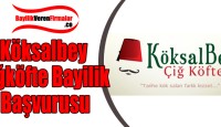 Köksalbey Çiğköfte Bayilik Başvurusu ve Franchsing Şartları