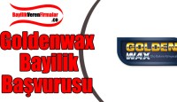 Goldenwax Bayilik Başvurusu ve Şartları