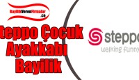 Steppo Çocuk Ayakkabı Bayilik Başvurusu ve Şartları