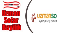 Uzman Solar Bayilik Başvurusu ve Şartları
