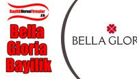 Bella Gloria Bayilik Başvurusu ve Şartları