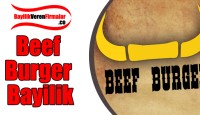 Beef Burger Bayilik Başvurusu ve Şartları