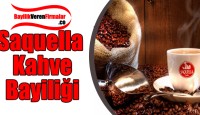 Saquella Kahve Bayiliği Alma ve Başvuru Kanalları