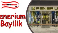 Fenerium Bayilik Başvurusu ve Şartları
