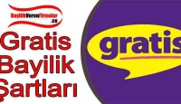 Gratis Bayilik Başvurusu ve Şartları (GÜNCEL)