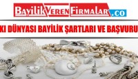 Takı Dünyası Bayilik Şartları Ve Başvurusu