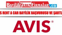 Avis Araç Kiralama Bayilik Başvurusu ve Şartları