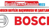 Bosch Beyaz Eşya Bayilik Başvurusu ve Şartları