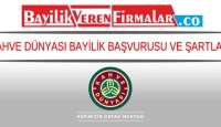 Kahve Dünyası Bayilik Başvurusu ve Şartları