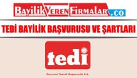 Tedi Bayilik Başvurusu ve Şartları