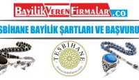 Tesbihane Bayilik Şartları ve Başvurusu