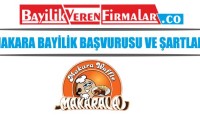 Makara Bayilik Başvurusu ve Şartları