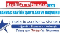 Cleanvac Bayilik Şartları ve Başvurusu