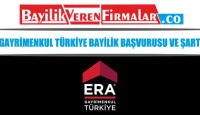 Era Gayrimenkul Türkiye Bayilik Başvurusu ve Şartları