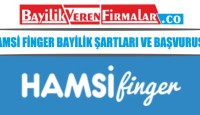 Hamsi Finger Bayilik Şartları ve Başvurusu