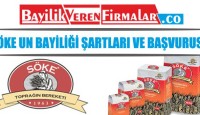 Söke Un Bayiliği Şartları ve Başvurusu