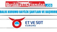 Et Balık Kurumu Bayilik Şartları ve Başvurusu