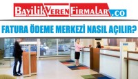 Fatura Ödeme Merkezi Nasıl Açılır?