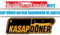 Kasap Döner Bayilik Başvurusu ve Şartları
