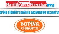 Doping Çiğköfte Bayilik Başvurusu ve Şartları