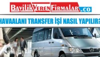 Havaalanı Transfer İşi Nasıl Yapılır?
