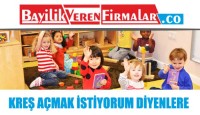 İş Fikirleri: Kreş Açmak – Başvurusu ve Şartları Nelerdir?