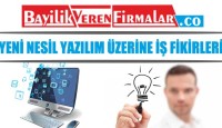 Yeni Nesil Yazılım Üzerine İş Fikirleri