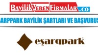 Eşarppark Bayilik Şartları ve Başvurusu