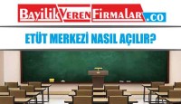 Etüt Merkezi Açmak İstiyorum – Nasıl Açılır?