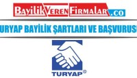 Turyap Bayilik Şartları ve Başvurusu