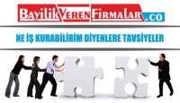 Ne İş Kurabilirim Diyenlere Tavsiyeler