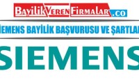 Siemens Bayilik Başvurusu ve Şartları