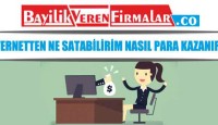 İnternetten Ne Satabilirim Nasıl Para Kazanırım
