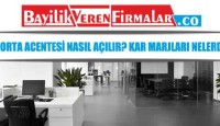 Sigorta Acentesi Nasıl Açılır? Kar Marjları Nelerdir?