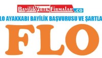 FLO Ayakkabı Bayilik Başvurusu ve Şartları