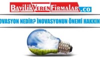 İnovasyon Nedir? İnovasyonun Önemi Hakkında