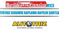 Autotrız Seramik Kaplama Bayilik Şartları