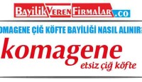 Komagene Çiğ Köfte Bayiliği Nasıl Alınır?