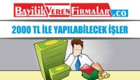 2000 TL İle Yapılabilecek İşler