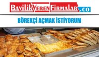 Börekçi Açmak İstiyorum (DETAYLI)