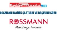 Rossmann Bayilik Şartları ve Başvuru Süreci